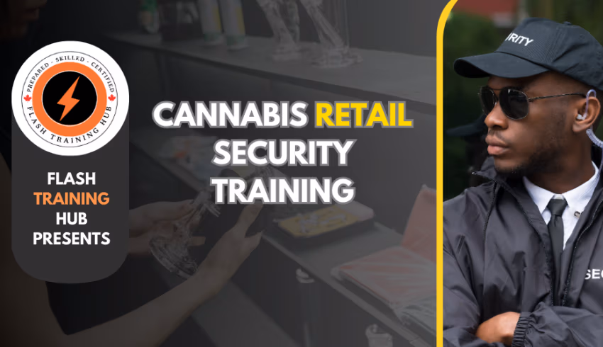 Cannabis Retail Security Training
