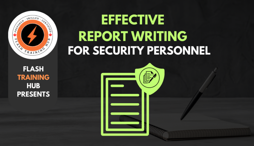 Effective Report Writing for Security Personnel